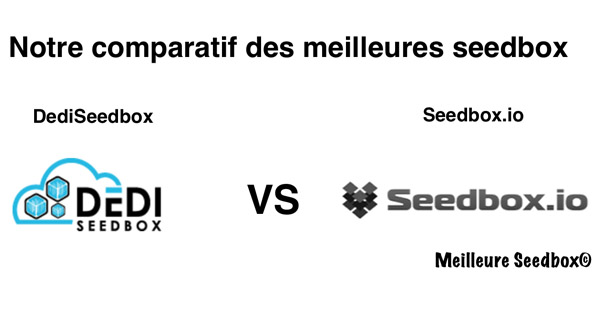 Comparatif Dediseedbox Seedbox.io